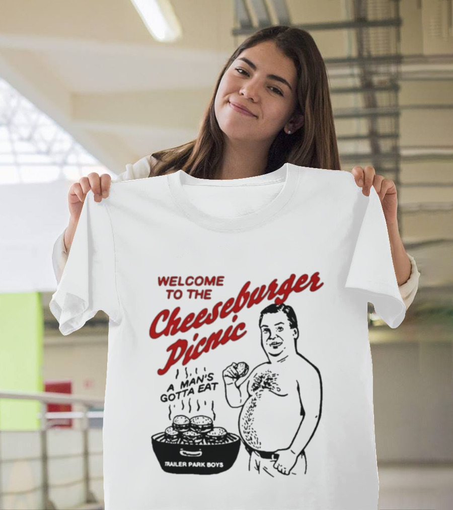 Welcome To The Cheeseburger Picnic A Man's Gotta Eat Ja Rule Shit Hawks T-Shirt