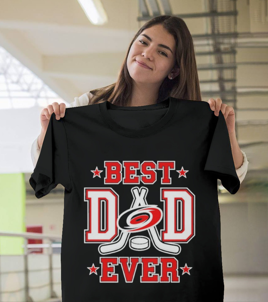 Carolina Hurricanes Best Dad Ever 2026 NHL Fan Gear T-Shirt