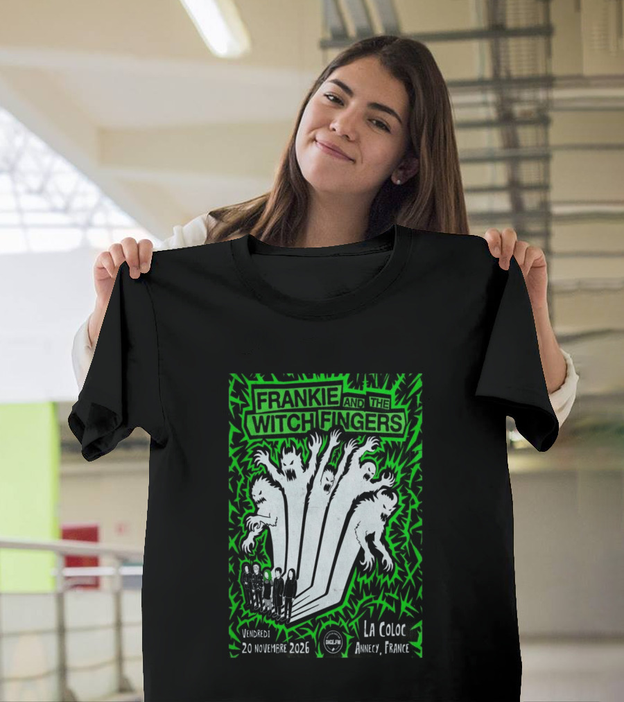 Frankie And The Witch Fingers 2026 La Coloc Annecy France Concert T-Shirt