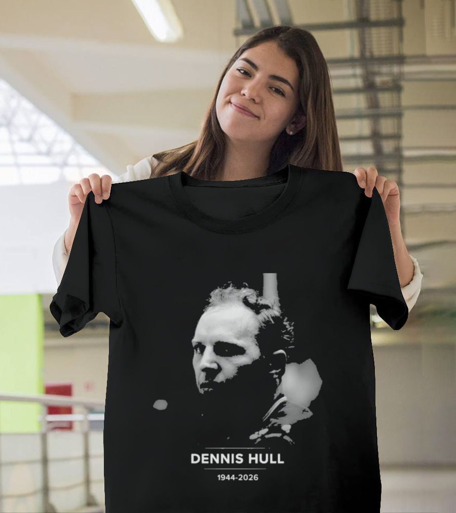 Dennis Hull 1944 2026 Remembering T-Shirt