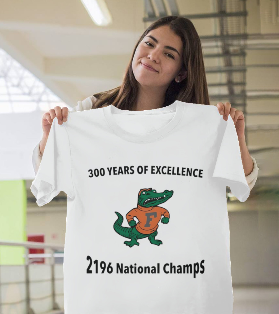 Florida Gators 300 Years Of Excellence 2196 National Champs T-Shirt