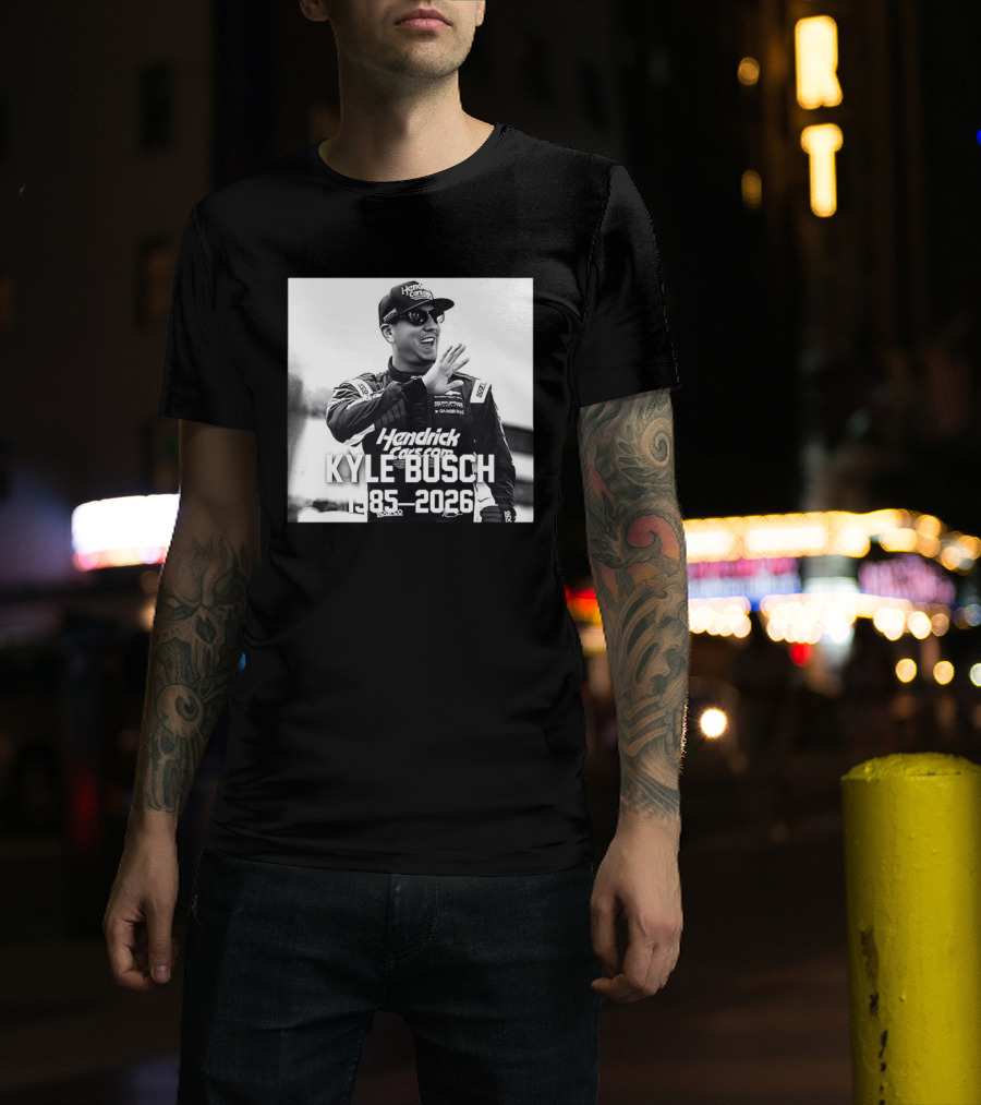 RIP Kyle Busch Hendrick Cars Legend 1985 2026 T-Shirt