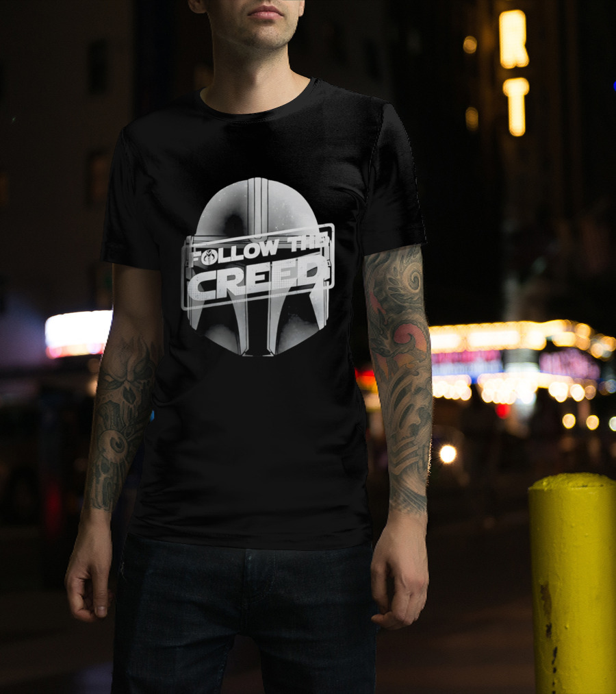 Mandalorian Helmet Follow The Creed Star Wars T-Shirt
