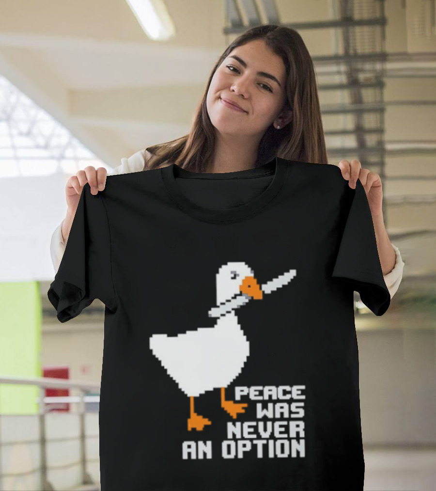 Duck Knife Peace Was Never An Option T-Shirt