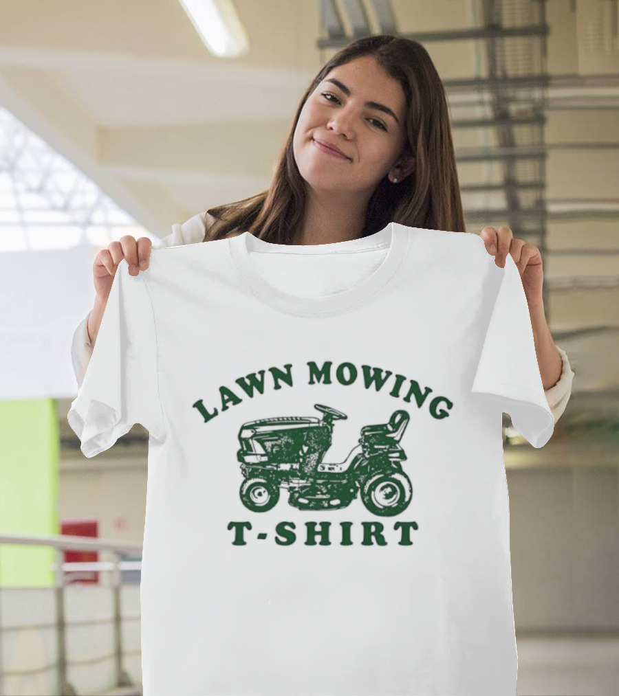 Lawn Mowing Ride On Garden Tractor T-Shirt
