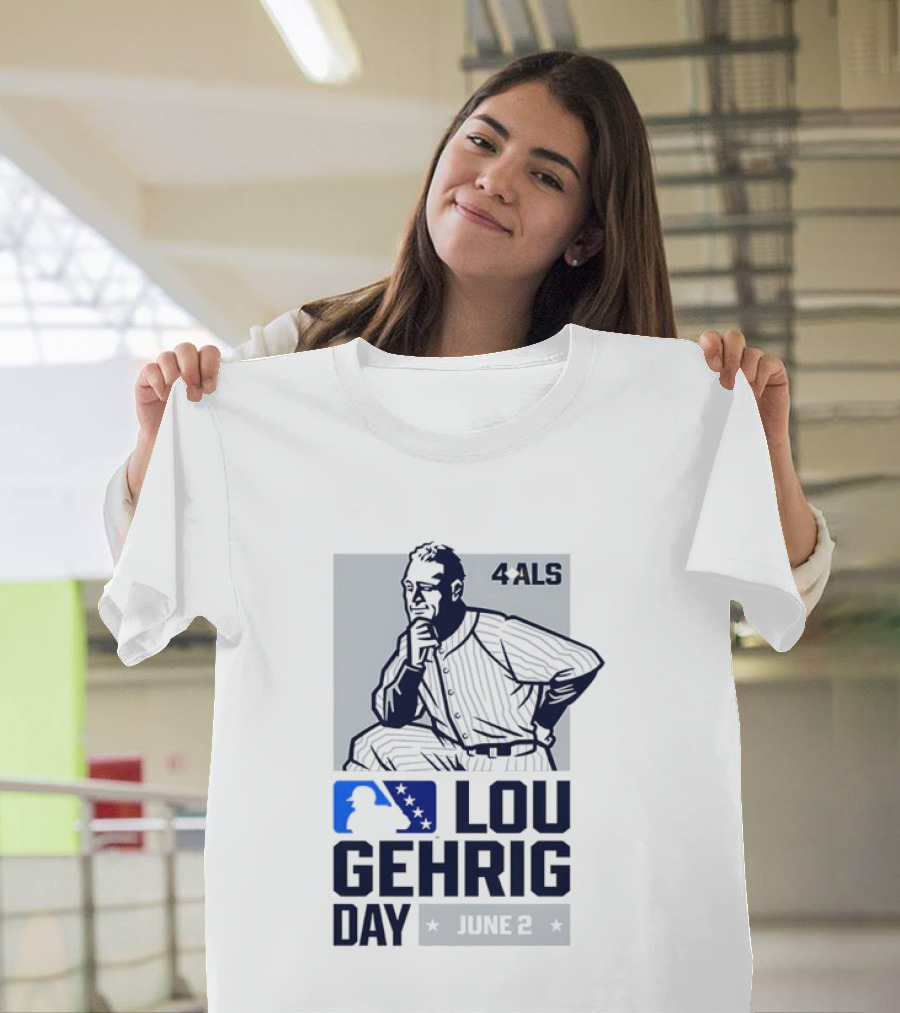 Lou Gehrig Day June 2 MLB 4 ALS Yankees T-Shirt