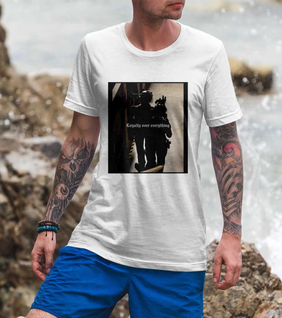 Loyalty Over Everything Tactical T-Shirt