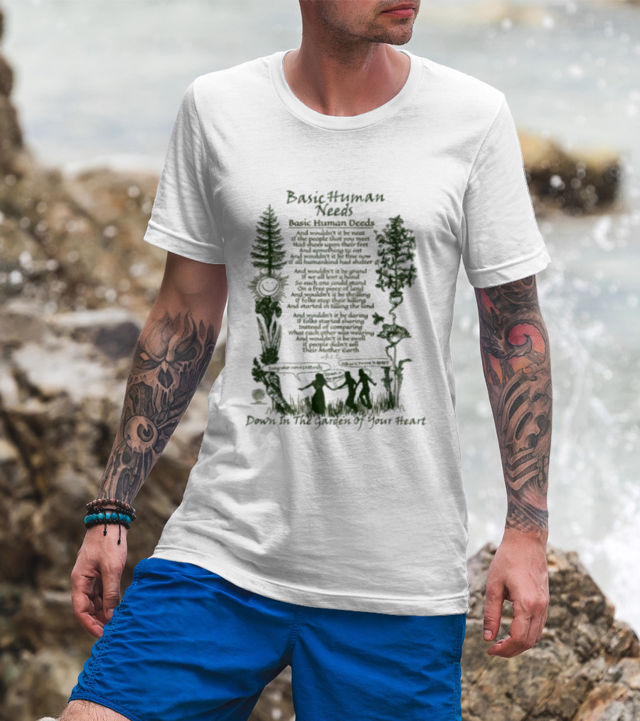 Basic Human Needs Basic Human Deeds Down In The Garden Of Your Heart Vintage Beige Forest Scene T-Shirt
