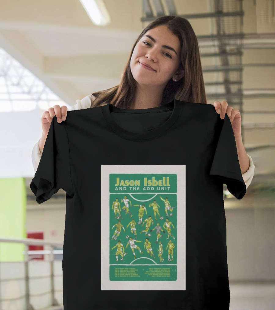 Jason Isbell And The 400 Unit Soccer UKEU Tour 2026 Dates T-Shirt