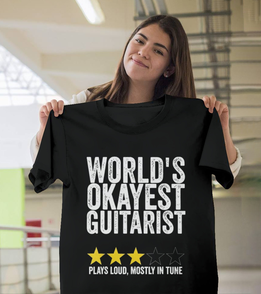 World's Okayest Guitarist Plays Loud Mostly In Tune With Three Star Rating T-Shirt