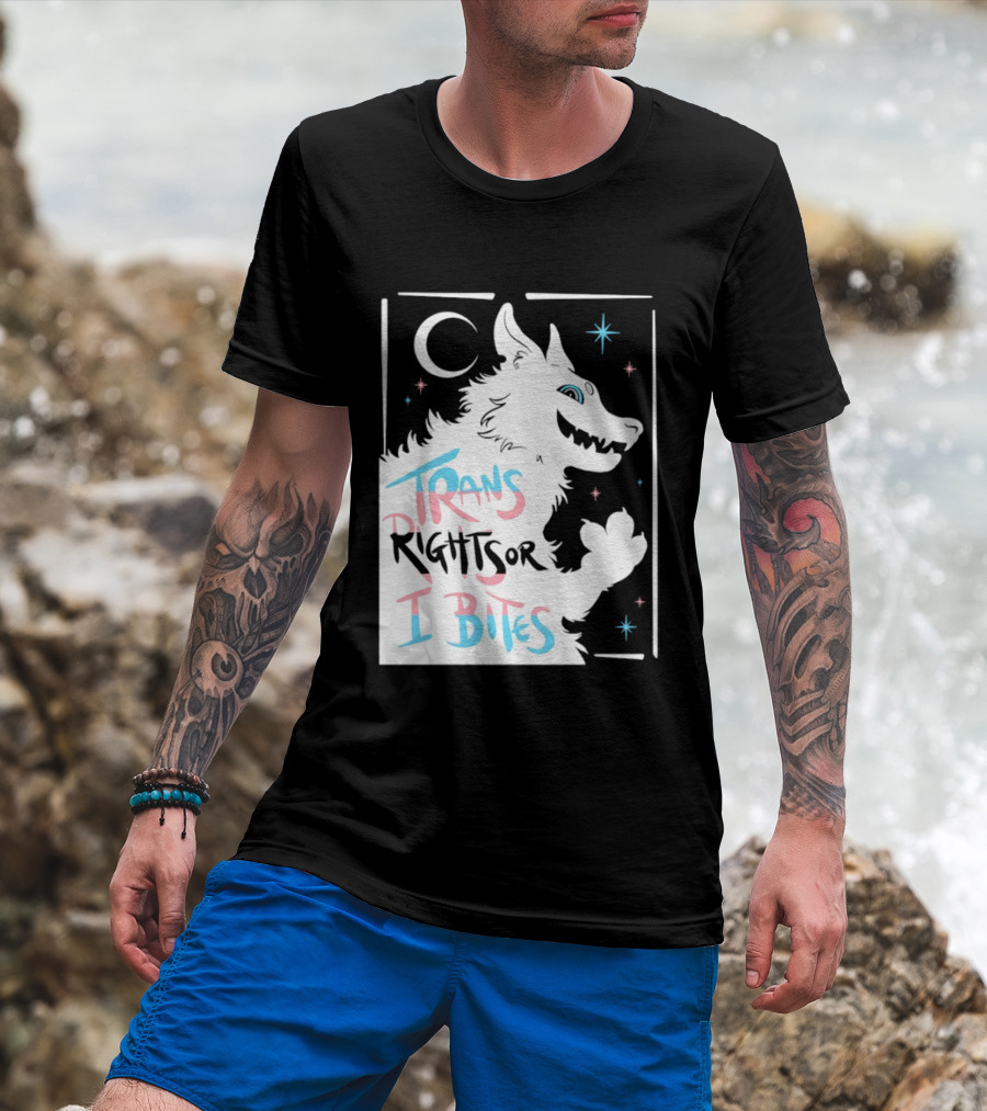 Trans Rights Or I Bites Wolf Moon Stars T-Shirt