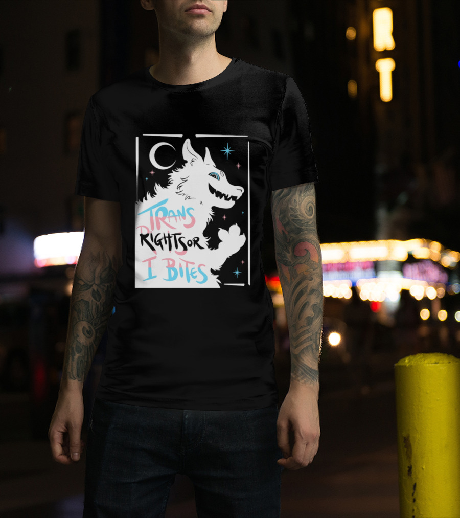 Trans Rights Or I Bites Wolf Moon Stars T-Shirt