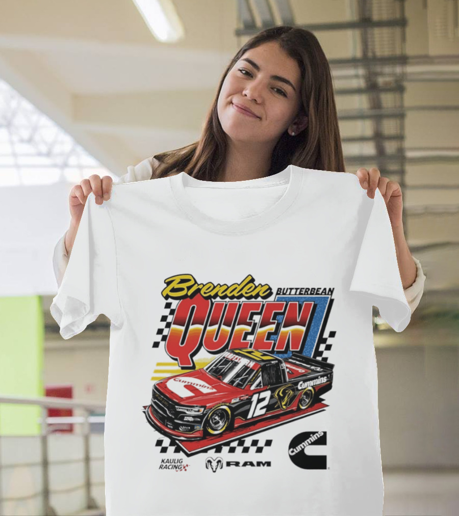 Brenden Queen Butterbean Kaulig Racing Craftsman Cummins Truck 12 RAM T-Shirt