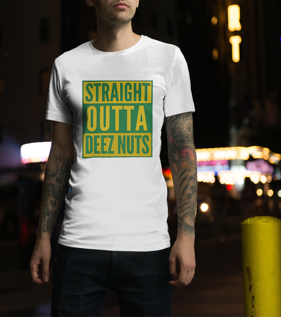 Straight Outta Deez Nuts Bold Yellow Green Block Letters T-Shirt