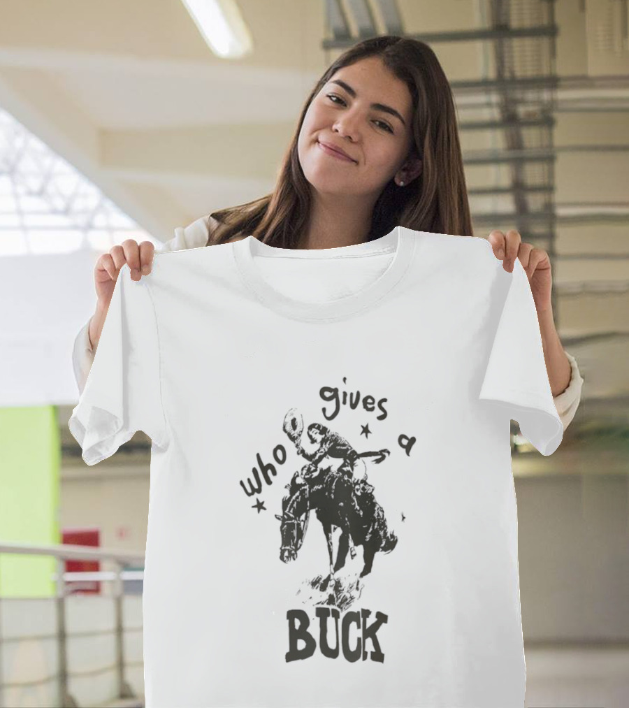 Who Gives A Buck Cowboy Riding Horse Retro Western Humor T-Shirt
