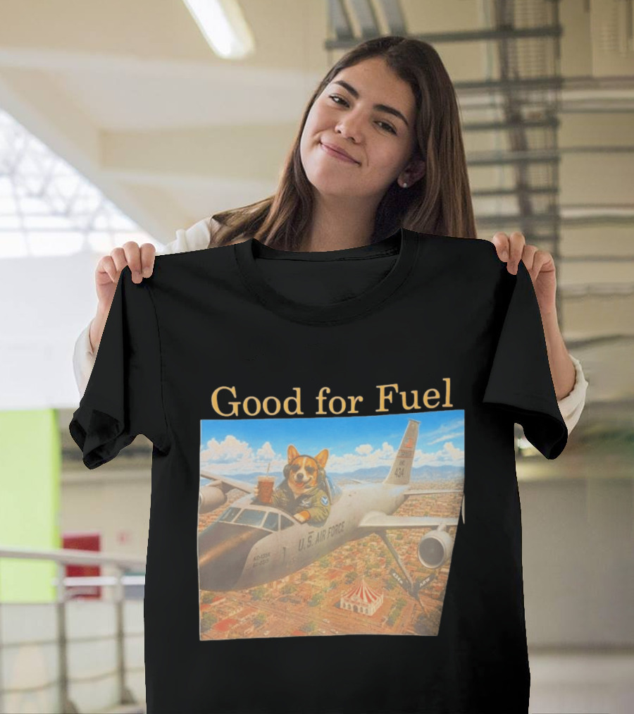 Corgi Pilot In U.S. Air Force Cockpit Good For Fuel T-Shirt