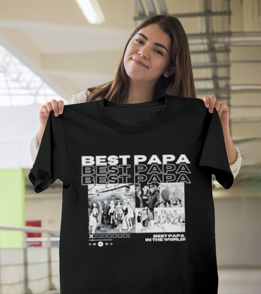 Best Papa In The World Family Celebration Images T-Shirt