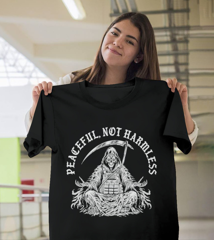 Peaceful Not Harmless Meditating Grim Reaper With Scythe T-Shirt