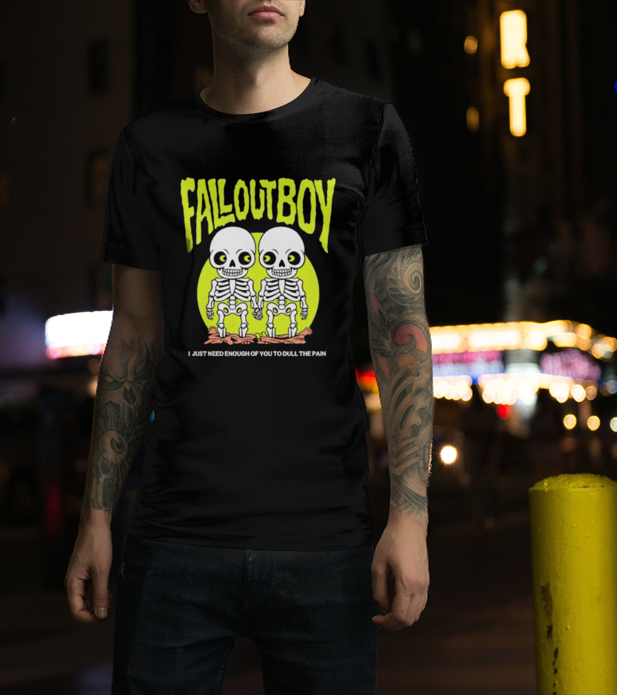 Fall Out Boy Twin Skeleton I Just Need Enough Of You To Dull The Pain T-Shirt