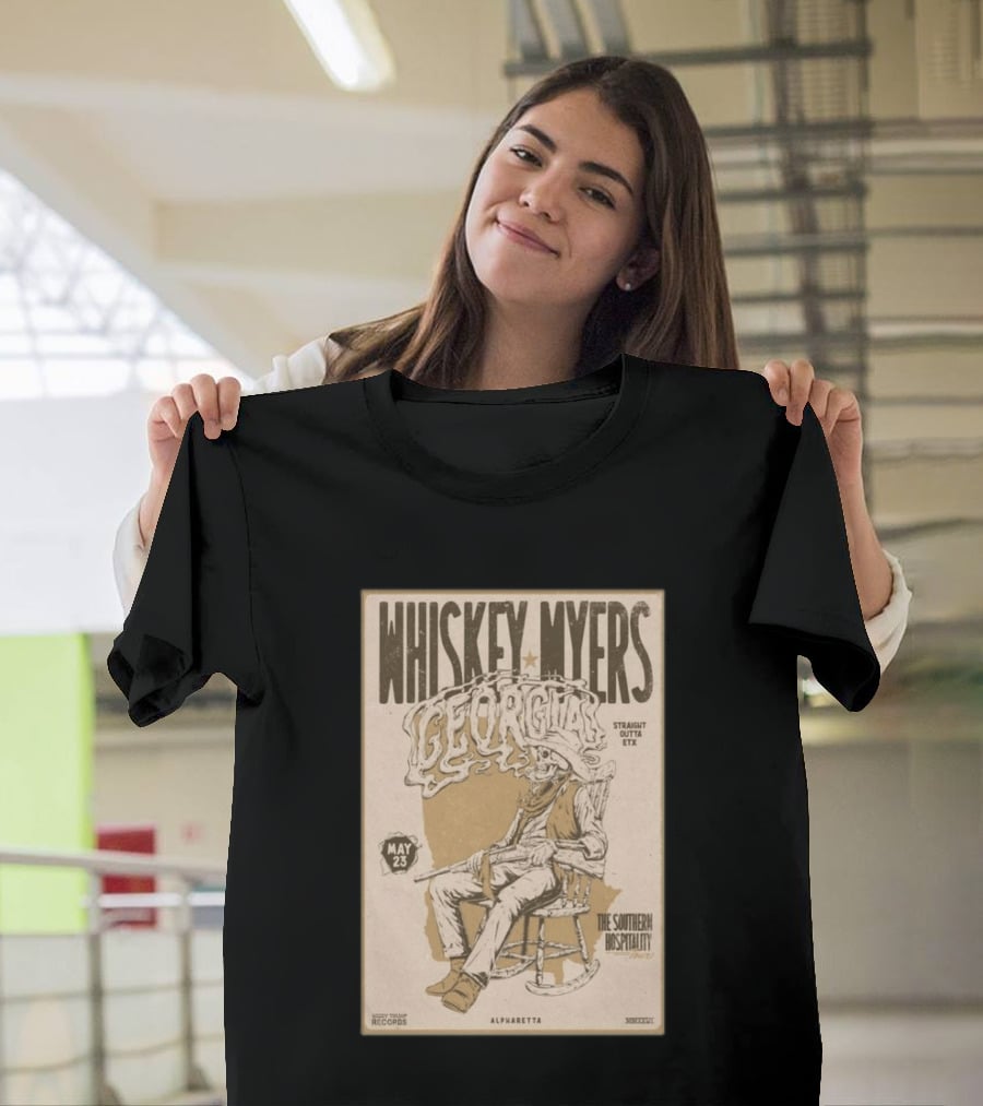 Whiskey Myers Georgia Tour May 23 Straight Outta ETX The Southern Hospitality Alpharetta 2026 T-Shirt