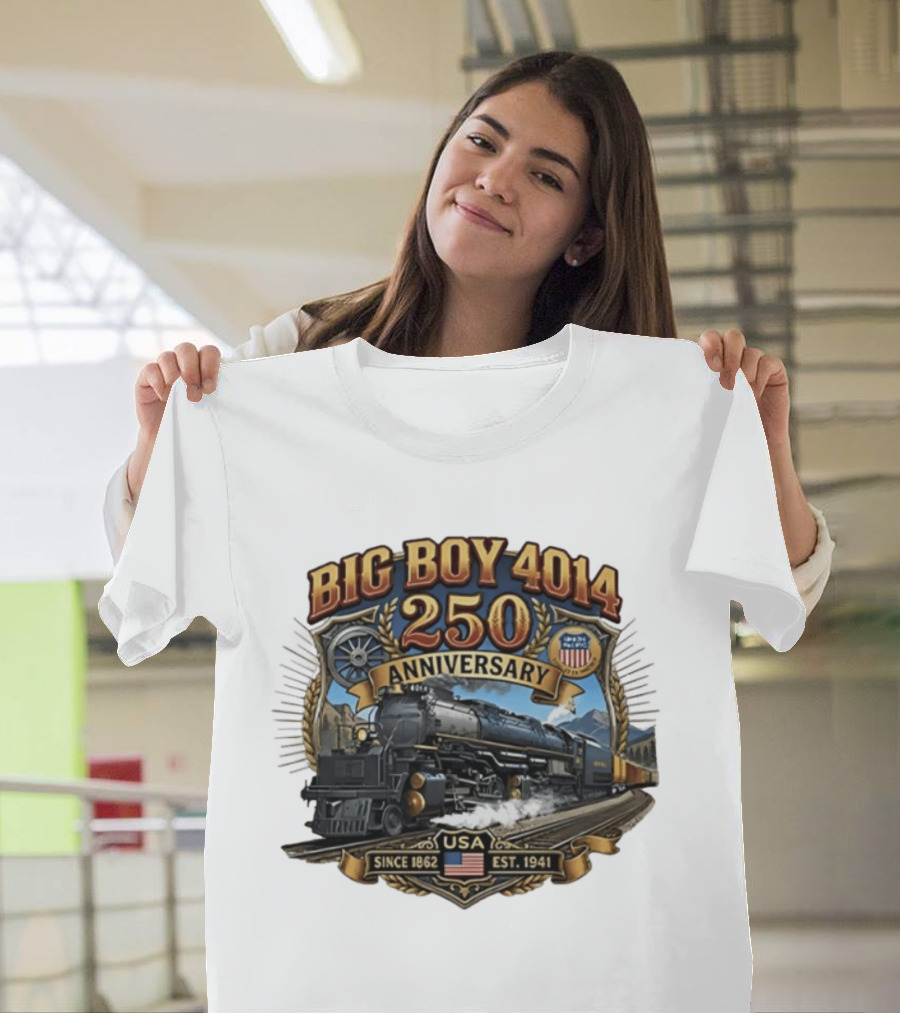 Big Boy 4014 Train USA Anniversary Since 1862 Est. 1941 T-Shirt