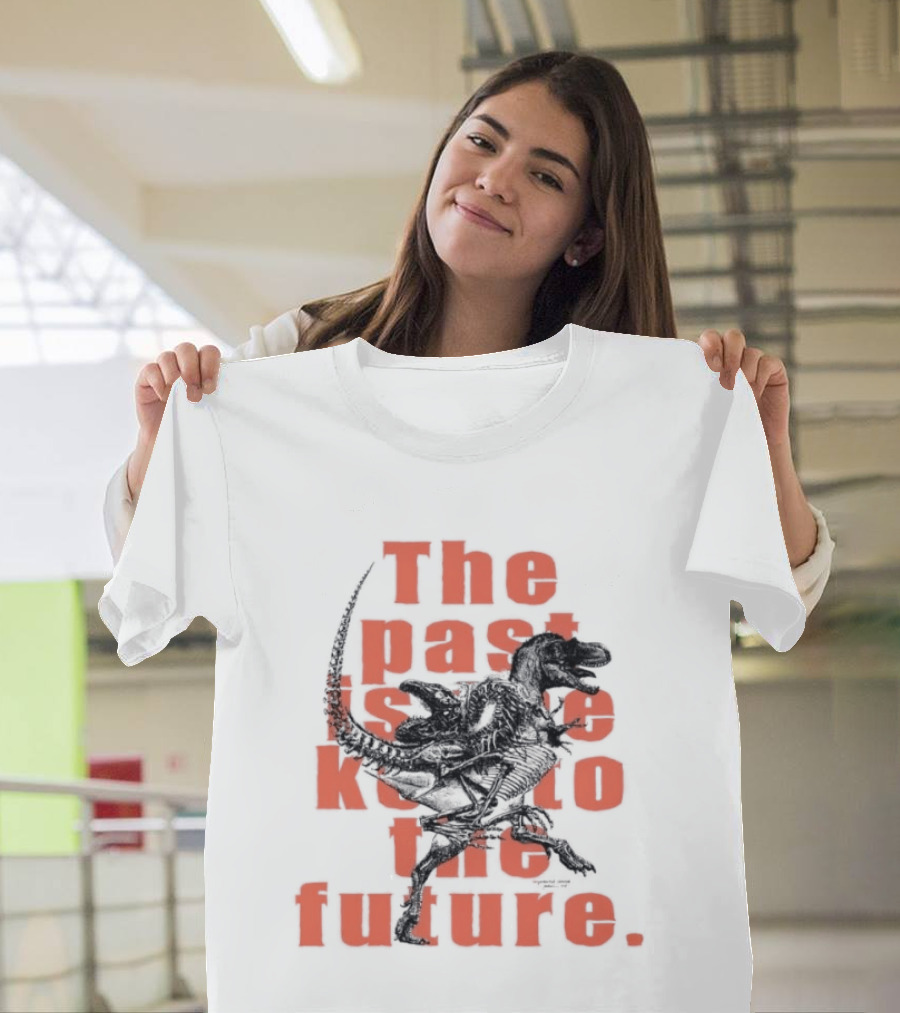 Gorgosaurus Ibratus Running Dinosaur The Past Is Key To The Future T-Shirt