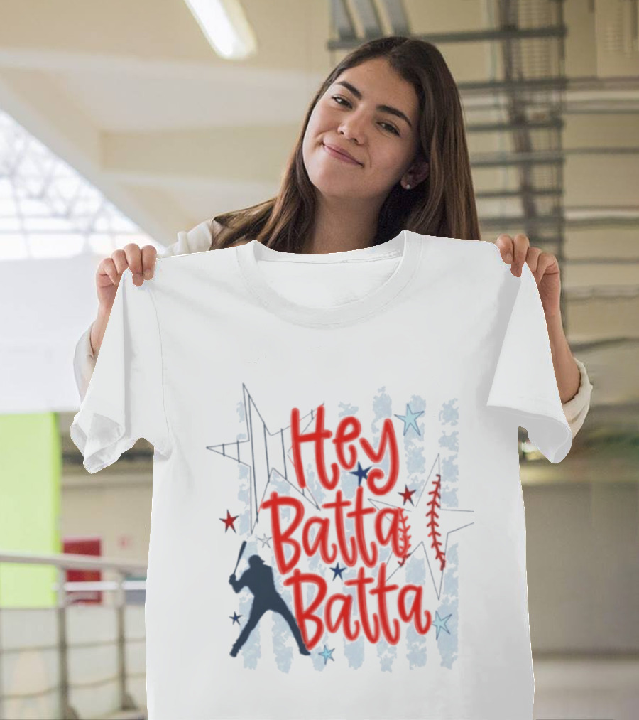 Hey Batta Batta Baseball Softball Patriotic Stars And Stripes USA T-Shirt
