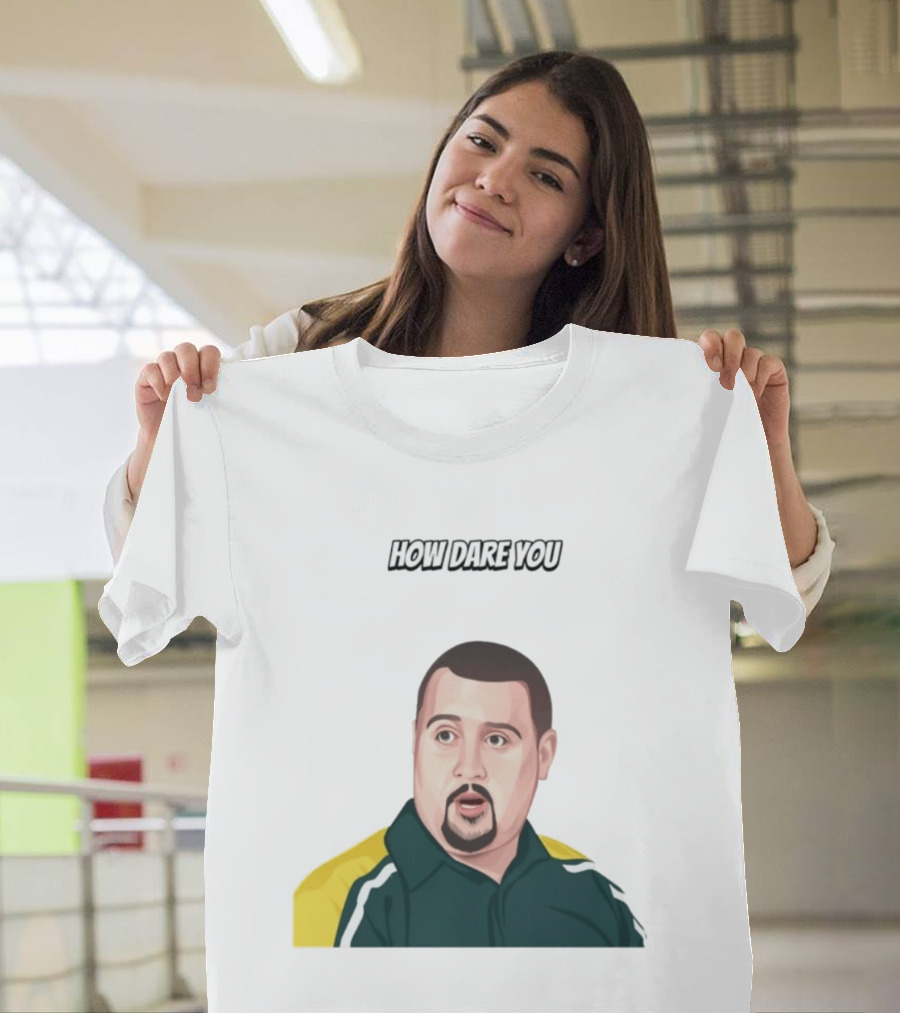 Max And Paddy How Dare You Meme T-Shirt