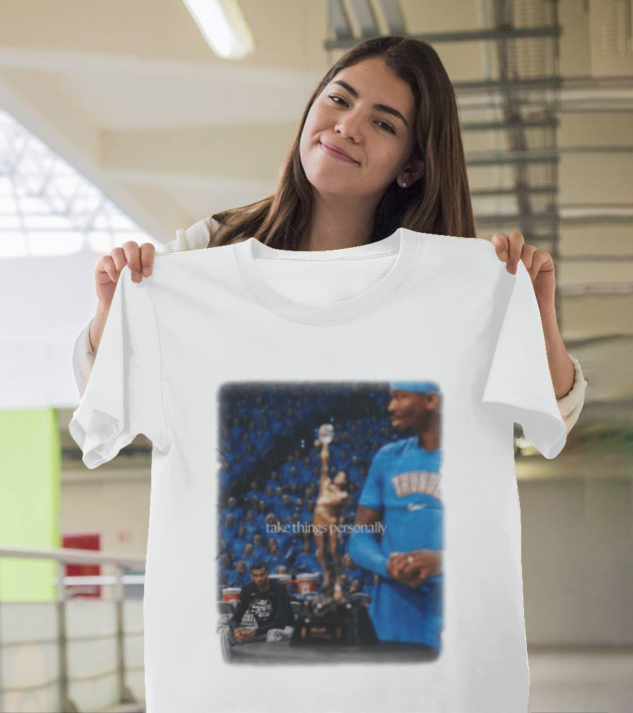 NBA Take Things Personally Oklahoma Basketball Official Fan Merchandise T-Shirt