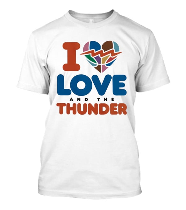 I Love Heart And The Thunder Oklahoma City Thunder NBA Team Basketball T-Shirt