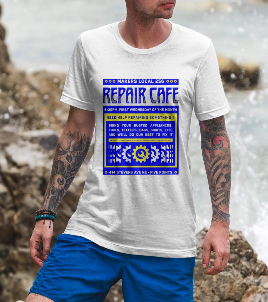 Makers Local 256 Repair Cafe Need Help Repairing Something Wrench T-Shirt