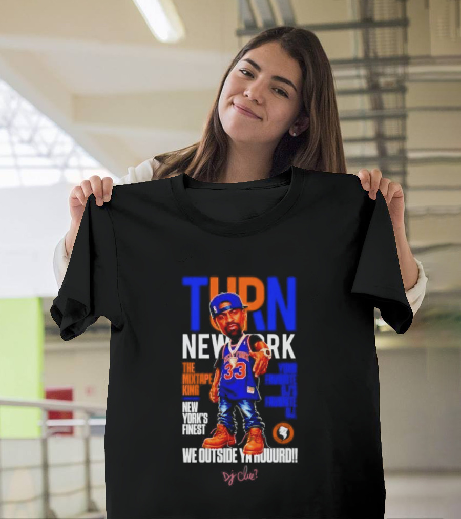 Turn New York Knicks DJ Clue We Outside 33 Jersey T-Shirt