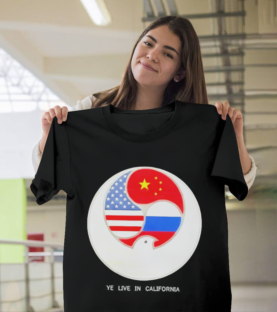 Ye Live US China Russia Flags New Global Order California T-Shirt