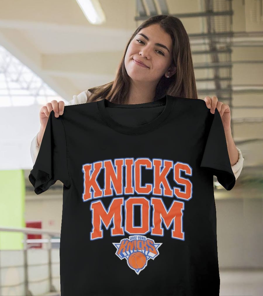 Knicks Mom New York Knicks Basketball T-Shirt