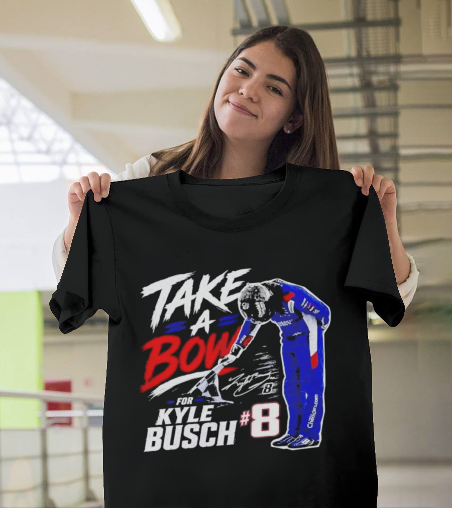Take A Bow Kyle Busch #8 Checkered Flag NASCAR Racing T-Shirt