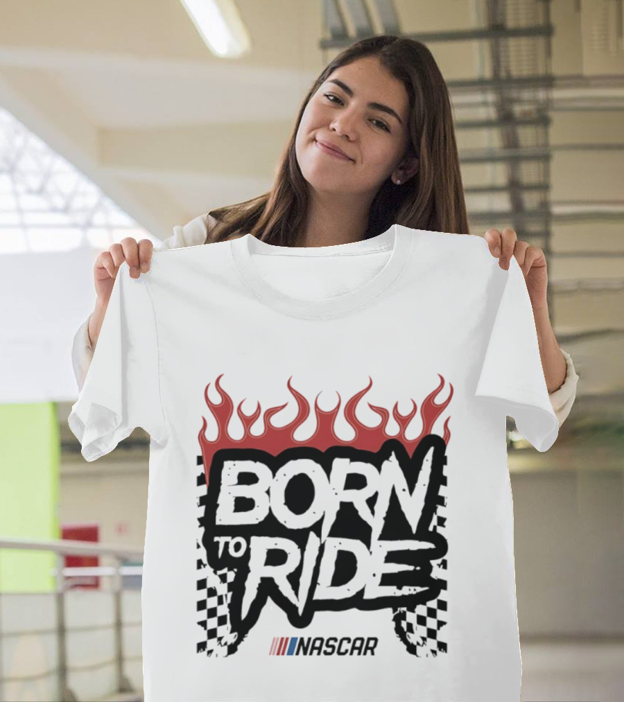 Born To Ride NASCAR Vive La Fete Flame Racing T-Shirt