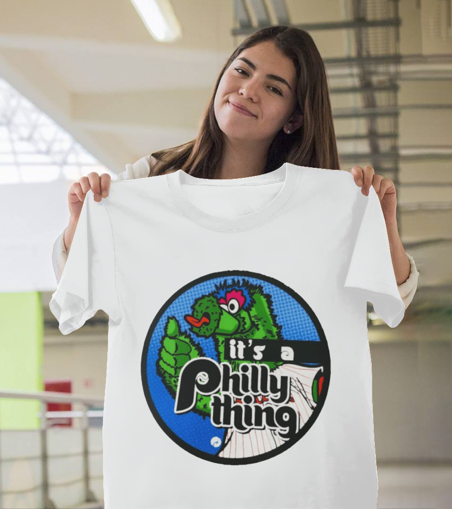 It's A Philly Phanatic Thing T-Shirt