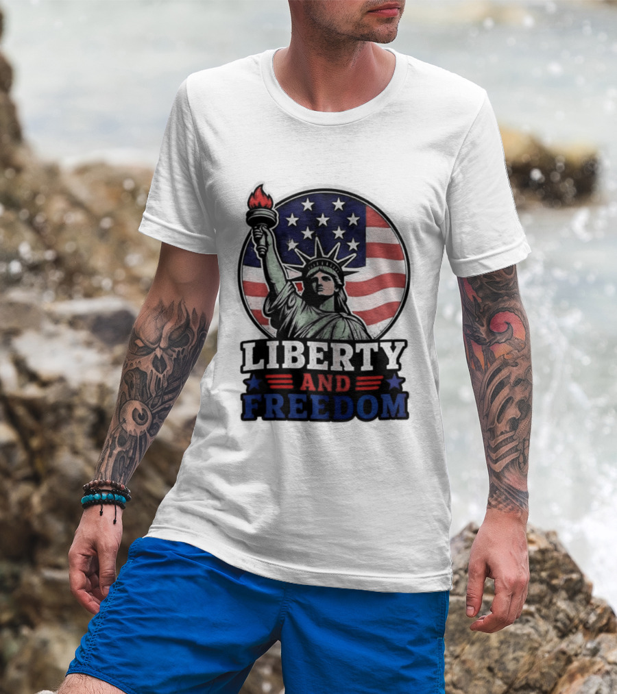 Liberty And Freedom Statue Of Liberty USA Flag Stars T-Shirt