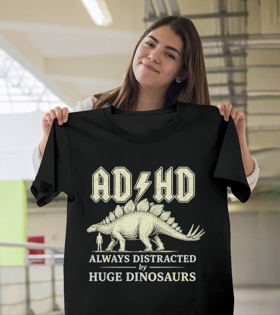 ADHD Always Distracted By Huge Dinosaurs Stegosaurus Lightning Bolt T-Shirt
