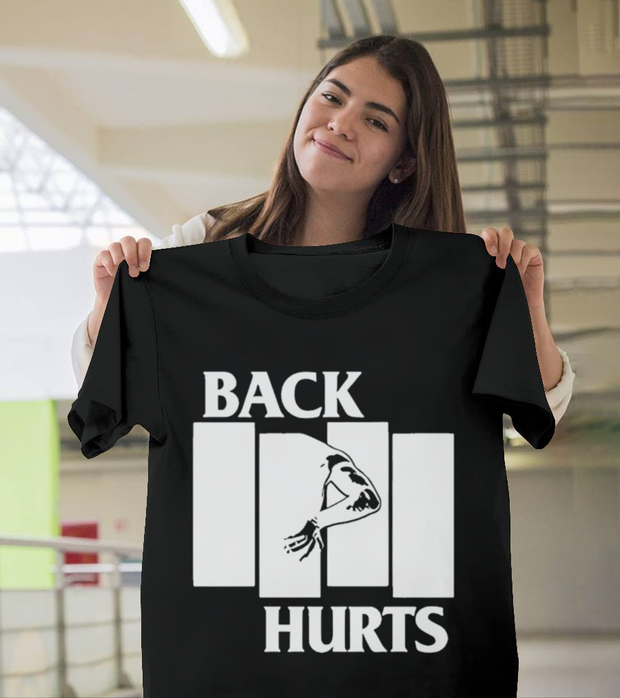 Back Hurts Black Flag T-Shirt