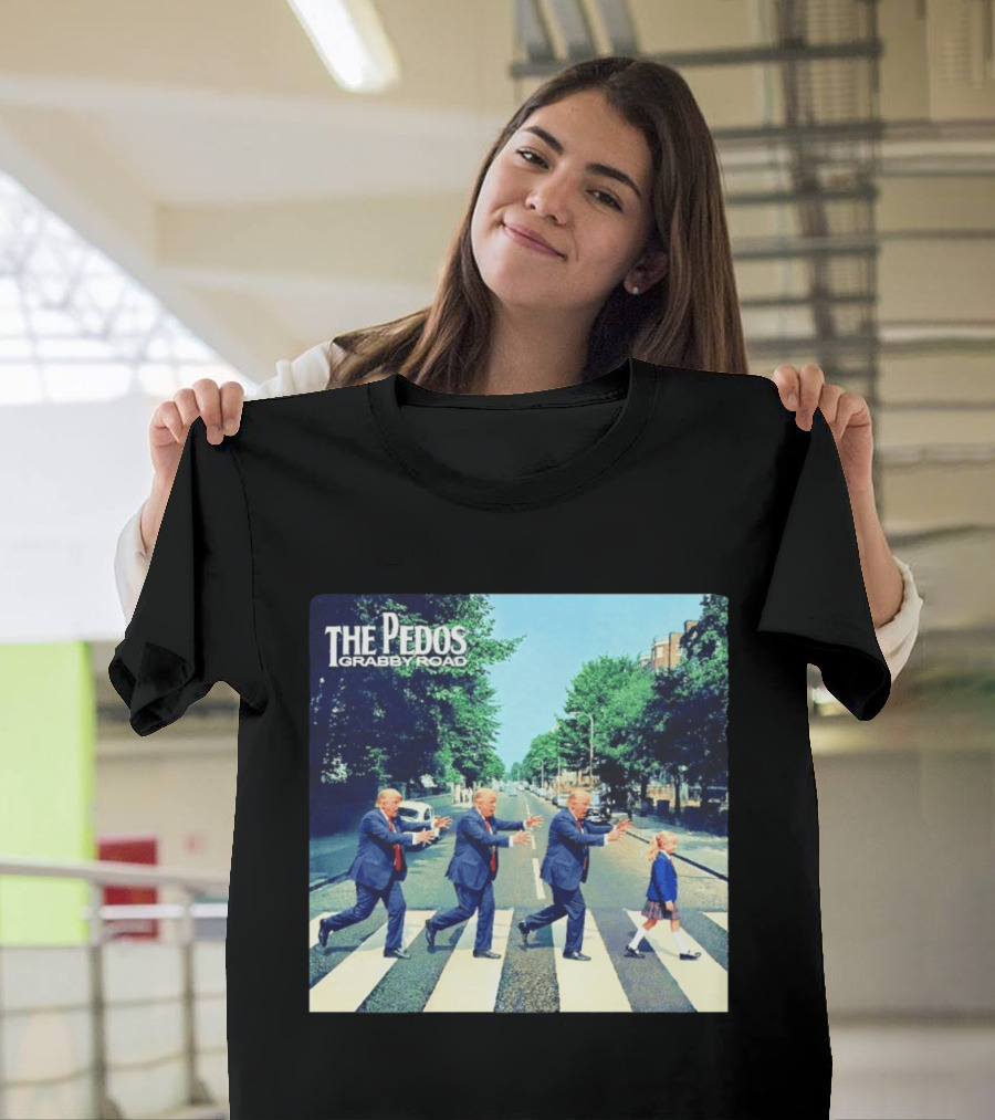 The Pedos Grabby Road Trump Chasing A Girl T-Shirt
