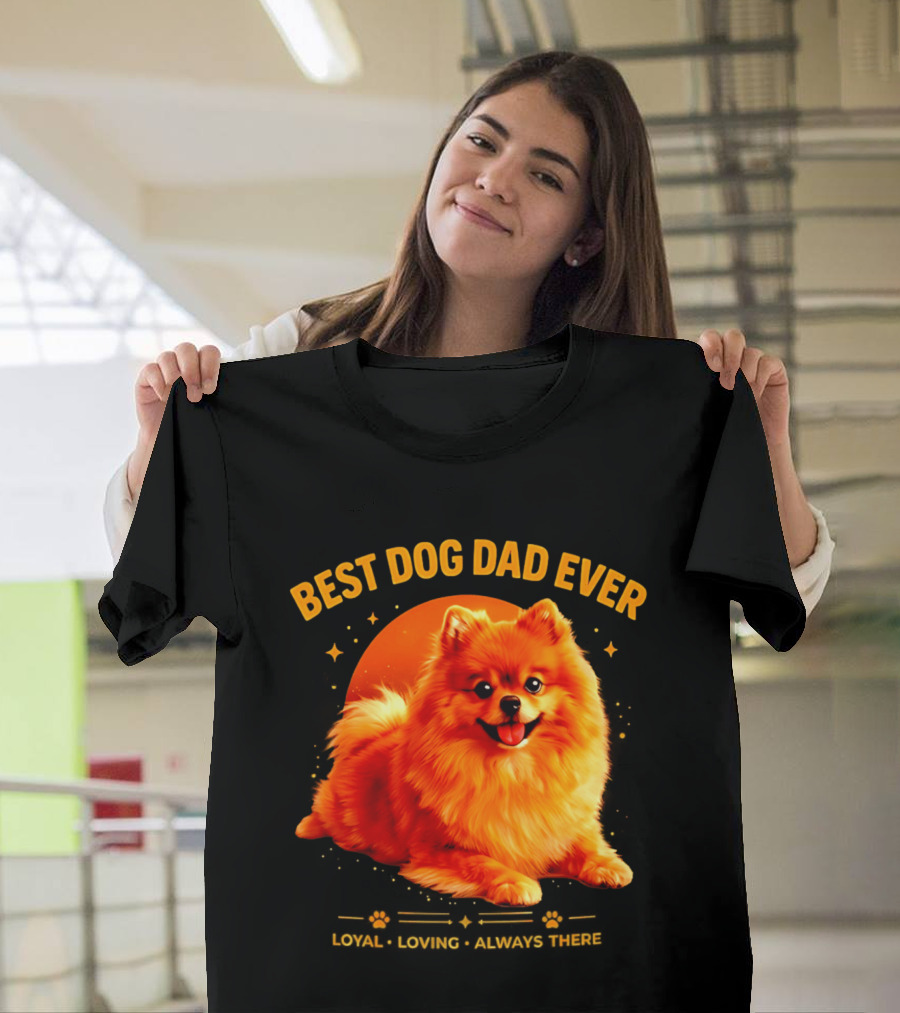 Best Dog Dad Ever Loyal Loving Always There T-Shirt