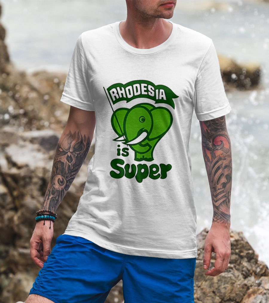 Rhodesia Elephant Green Is Super T-Shirt