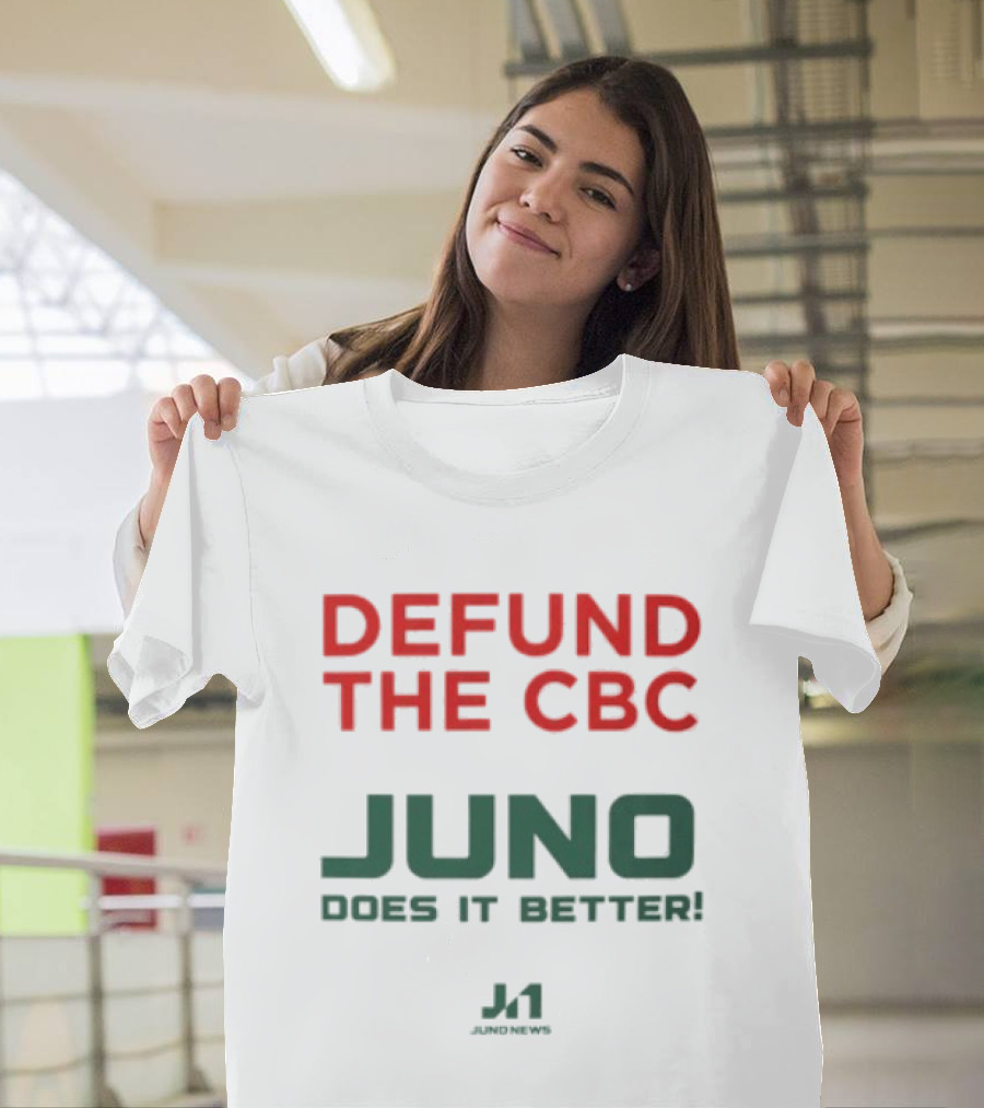Defund The CBC Juno Does It Better J1 Racing T-Shirt