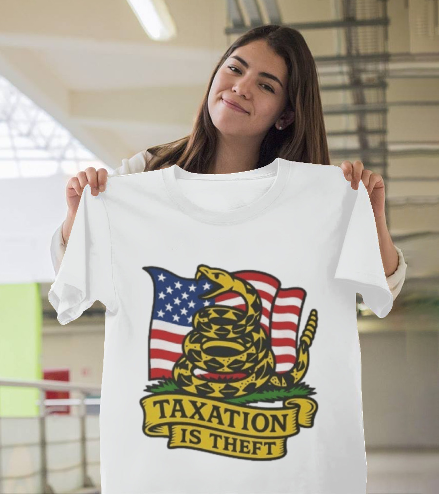 Gadsden Flag American Taxation Is Theft Protest With Snake And Flag T-Shirt