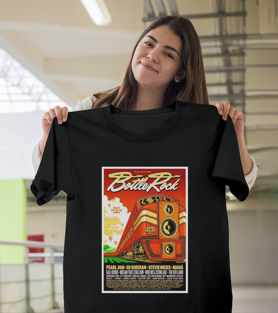 BottleRock Napa Valley May 24 26 2024 Pearl Jam Ed Sheeran Stevie Nicks Maná Napa Valley California T-Shirt