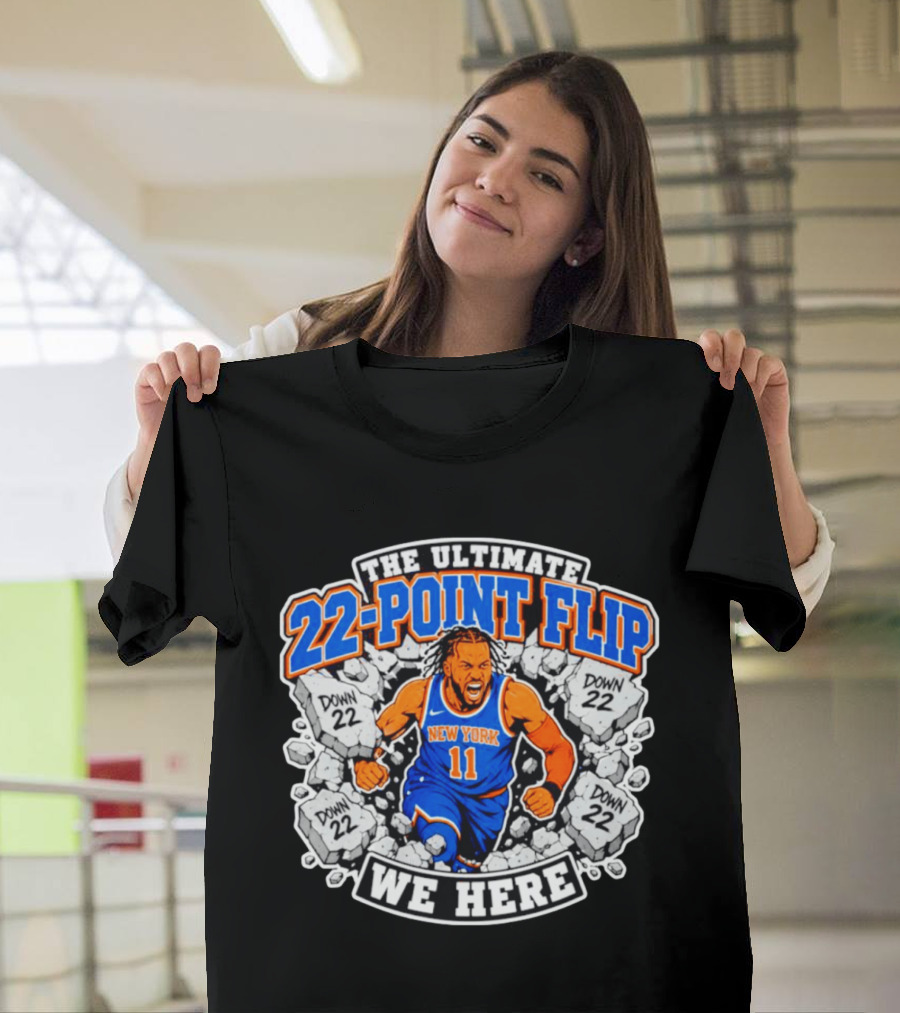 The Ultimate 22 Point Flip Down 22 New York We Here T-Shirt