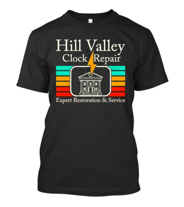 Hill Valley Repair Expert Restoration Service Lightning T-Shirt
