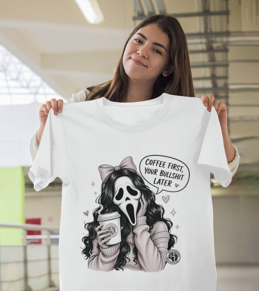 Ghostface Scream Coffee First Your Bullshit Later Horror Movie Bow Hearts T-Shirt