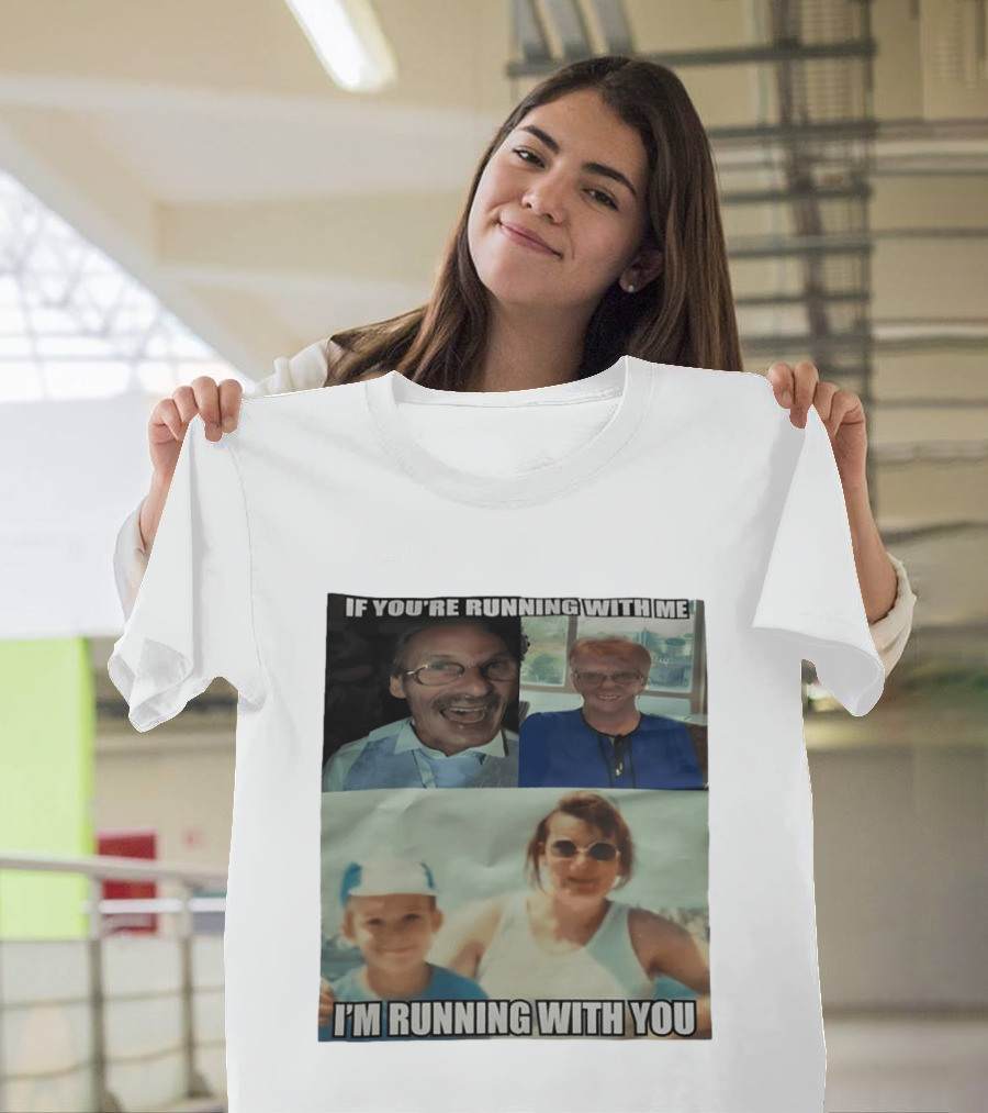 If You're Running With Me I'm Running With You Fun Photo Collage T-Shirt